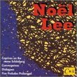 Noël Lee: Caprices on the name Schönberg for piano and orchestra; Convergences (1972) for flute & harpsichord; Five Preludes Prolonged (1992); Dialogues (1958) for violin and piano