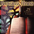 Bluegrass Hymns: 25 Gospel Classics