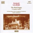 Glière: The Red Poppy (Complete Ballet)