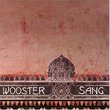 Wooster Sang