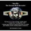 The Eternal Myth Revealed: Volume One - Covering 1933-1959