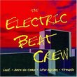 The Electric Beat Crew