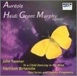 Tavener: To a Child Dancing in the Wind & Birtwistle: Entr'Actes and Sappho Fragments