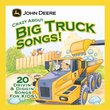 Crazy About Big Truck Songs