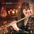 Oh Holy Night; Sacred and Secular Songs of Christmas