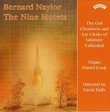 Naylor: The Nine Motets
