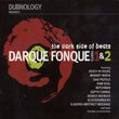 Dark Side of Beats: Darque Fonque 1 & 2