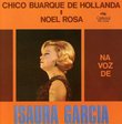 Chico Buarque De Hollanda E Noel Rosa Na Voz De Isaura Garcia