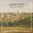 Giuseppe Ferlendis: Oboe Concertos & Trios