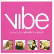 Vibe: Sounds to Refresh & Revive