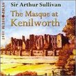 Sullivan: Masque at Kenilworth