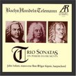 Bach - Handel - Telemann: Trio Sonatas on Period Instruments