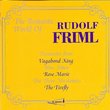 Romantic World of Rudolf Friml