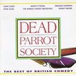 Dead Parrot Society:  The Best of British Comedy