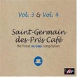 Saint Germain des Pres Cafe, Vol. 3-4