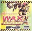 Wax Assassin