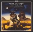 Heitor Villa-Lobos: Symphonies 3 & 9