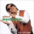 Gilbert Montagne ses plus belles chansons