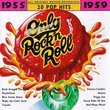 Only Rock'N Roll: 1955-1959 (Series)