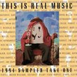 This Is Real Music: 1994 Sampler, Take One