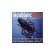 Bleu Blanc Tubes: Le Meilleur De La Chanson Francaise Volume 2