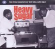 Heavy Sugar: Pure Essence of New Orleans R&B