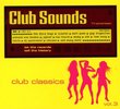 Club Sounds: Club Classics, Vol. 3