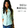 Sheila Marshall: What If I Was