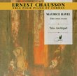 Ernest Chausson / Maurice Ravel: Piano Trios