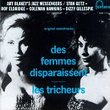 Des Femmes Disparaissent & Les Tricheurs