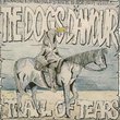 TRAIL OF TEARS By THE DOGS D'AMOUR (0001-01-01)