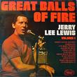Great Balls Of Fire Vol. 1 (The Best of Jerry Lee Lewis)