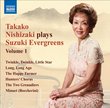 Naxos Suzuki Evergreens Vol. 1