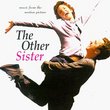 The Other Sister: Music From The Motion Picture