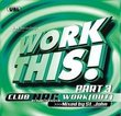 WOrk This! Part 3; Club NRG Work [Out] mixed by St. John