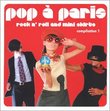 Pop a Paris: Rock & Roll & Mini Skirts 1