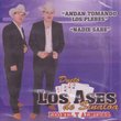 Dueto Los Ases De Sinaloa "Leonel Y Almikar" Andan Tomando Los Plebes Y Nadie Sabe [100 Anos De Musica]