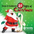 Songs To Celebrate 25 Days Of Christmas