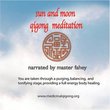 Sun and Moon Qigong Meditation