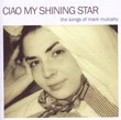 Ciao My Shining Star