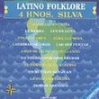 Cuatro Hermanos Silva Los, Folklore Latino, Alma Llanera - Fina Estampa - Luz De Luna