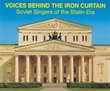 Voices Behind the Iron Curtain: Soviet Singers of the Stalin Era