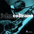 Definitive John Coltrane on Prestige & Riverside
