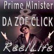 Prime Minister & Da Zoe Click: Reel Life