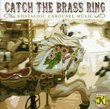 Catch The Brass Ring