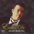 Alex Bueno: Exitos De Alex Bueno