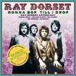 Gonna Bop 'Til I Drop: The Ray Dorset Anthology