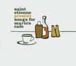 St Etienne: Songs for Mario's Cafe