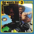 The Wants List Vol. 3