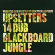 Upsetters 14 Dub Blackboard Jungle